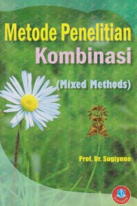Image of Metode Penilitian Kombinasi (Mixed Methods)