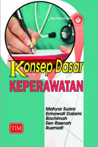 Konsep Dasar Keperawatan