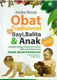 Image of Aneka Resep Obat Tradisional Bayi, Balita & Anak