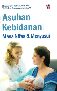 Asuhan Kebidanan Masa Nifas & Menyusui