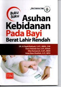 Image of Buku Saku: Asuhan Kebidanan pada Bayi Berat Lahir Redah