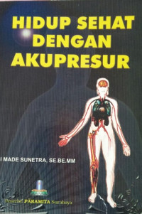 Hidup Sehat dengan Akupresur