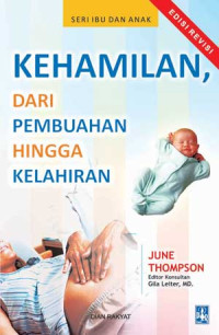 Kehamilan Dari Pembuahan Hingga Kelahiran