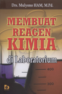 Membuat Reagen Kimia di Laboratorium