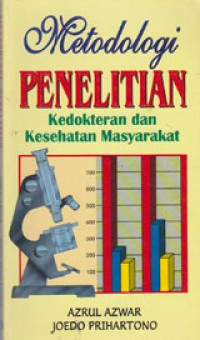 Metodologi Penelitian Kedokteran dan Kesehatan Masyarakat