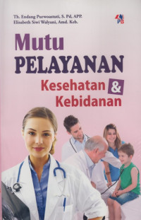 Image of Mutu Pelayanan Kesehatan & Kebidanan