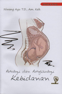 Patologi dan Patofisiologi Kebidanan