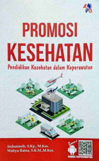 Promosi Kesehatan: Pendidikan Kesehatan dalam Keperawatan