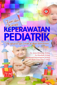 Teori dan Konsep Keperawatan Pediatrik